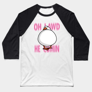 Oh Lawd He Comin Duck Baseball T-Shirt